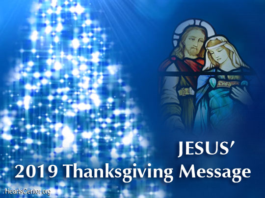 Jesus' 2019 Thanksgiving Message to the World: A New Jewel Tree in the West for Initiates Becoming Buddhas (VIDEO)