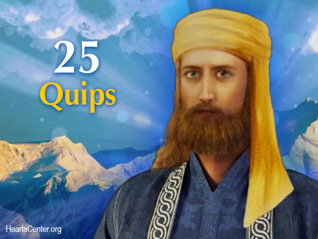 Twenty-five New Quips from El Morya (VIDEO)