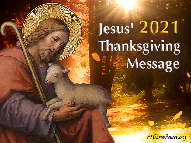 Jesus' 2021 Thanksgiving Message (VIDEO)